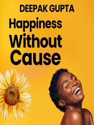 cover image of Happiness Without Cause